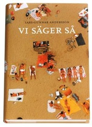 Vi säger så; Lars-Gunnar Andersson; 2000