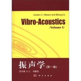 Vibro-Acoustics: 1, Volym 1; Anders C. Nilsson, Bilong Liu; 2015