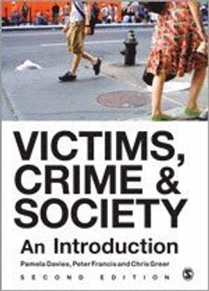 Victims, crime & society : an introduction; Pamela Davies; 2017