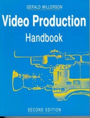 Video production handbook; Gerald Millerson; 1992