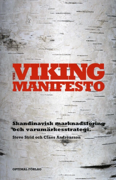 Viking manifesto; Steve Strid, Claes Andreasson; 2008