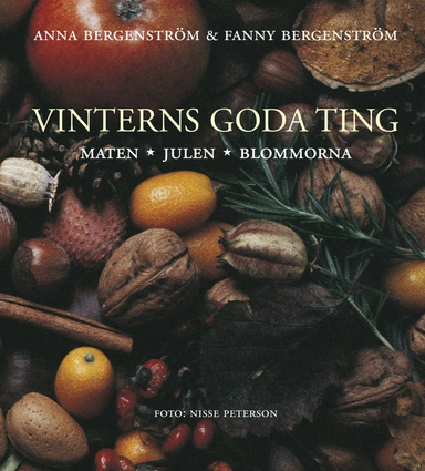 Vinterns goda ting; Fanny Bergenström, Anna Bergenström; 2010