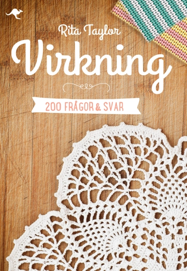 Virkning : 200 frågor & svar; Rita Taylor; 2014