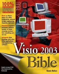 Visio 2003 Bible; Bonnie Biafore; 2004