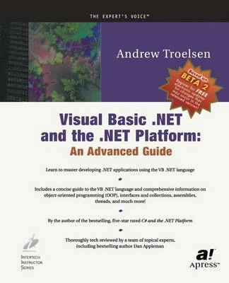 Visual Basic.NET and the.NET Platform: An Advanced Guide; A. Troelsen; 2001