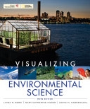 Visualizing Environmental Science; Linda R. Berg, Mary Catherine Hager; 2013