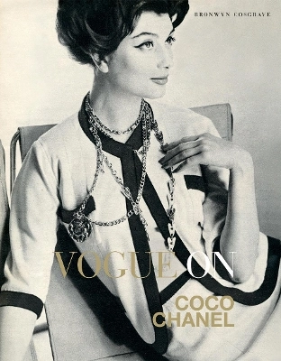 Vogue on: Coco Chanel; Bronwyn Cosgrave; 2012