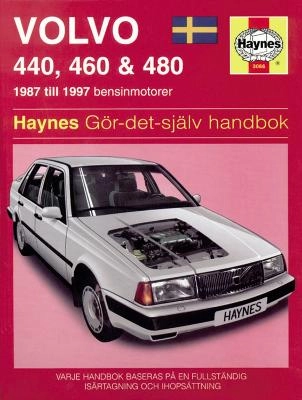 Volvo 440, 460 & 480 (87 - 97); A. K. Legg, Haynes Publishing PLC; 2001