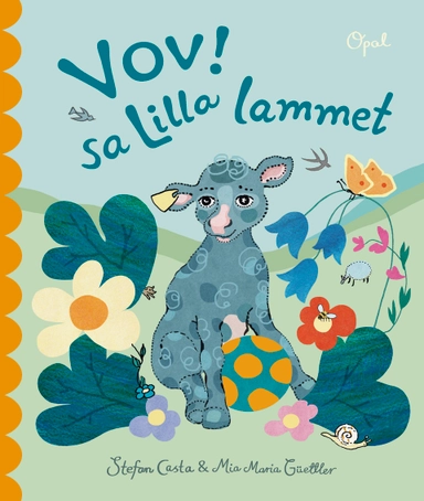 Vov! sa lilla lammet; Stefan Casta, Mia Maria Güettler; 2021