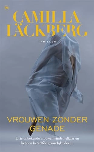 Vrouwen zonder genade; Camilla Läckberg; 2019