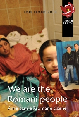 We are the Romani people = Ame sam e Rromane džene; Ian Hancock; 2002