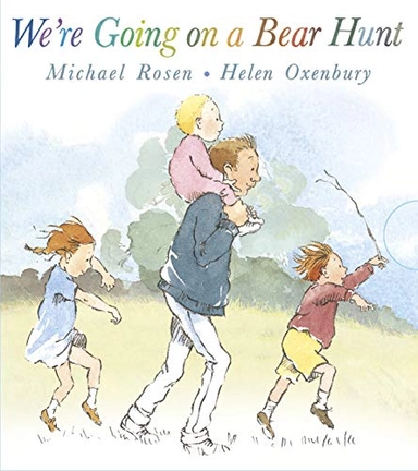 We're Going on a Bear Hunt; Michael Rosen; 2016