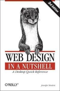 Web Design in a Nutshell; Jennifer Niederst Robbins; 2006