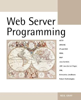 Web Server Programming; N. A. B Gray; 2003