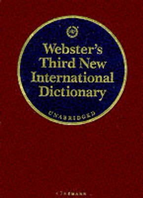 Webster's third New International Dictionary; Frank Webster; 2000