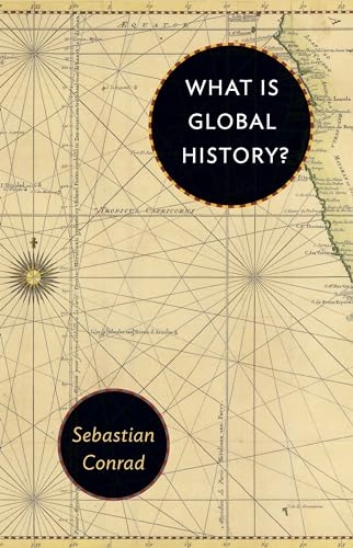 What is global history?; Sebastian Conrad; 2017