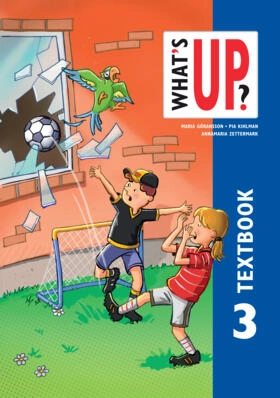 What's up, 3 Textbok; Maria Göransson, Pia Kihlman, Annamaria Zettermark; 2011