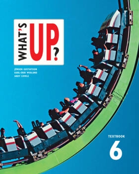 What's up?. 6, Textbook; Jörgen Gustafsson, Karl-Erik Widlund, Eva Österberg, Andy Cowle; 2005