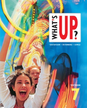 What's up?. 7, Textbook; Jörgen Gustafsson, Karl-Erik Widlund, Eva Österberg, Andy Cowle; 2004