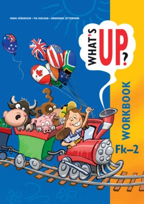 What's up? F-2 Workbook; Maria Göransson, Pia Kihlman, Annamaria Zettermark; 2010