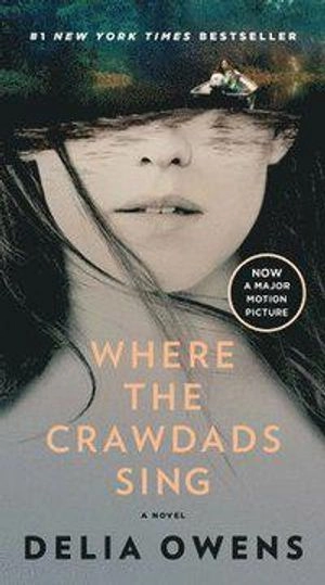 Where The Crawdads Sing; Delia Owens; 2022