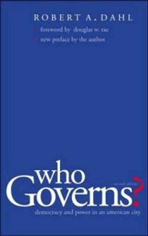 Who Governs?; Robert A Dahl; 2005