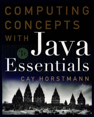 WIE Computing Concepts with Java Essentials; Cay Horstmann; 2003