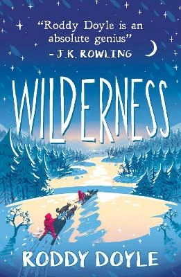 Wilderness; Roddy Doyle; 2018