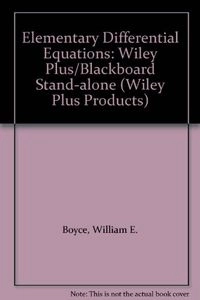 Wiley Plus/Blackboard Stand-alone to accompany Elementary Differential Equa; William E. Boyce, Richard C. DiPrima; 2007