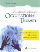 Willard and Spackman's Occupational Therapy; Elizabeth B Crepeau, Ellen S. Cohn, Barbara A. Boyt Schell; 2003