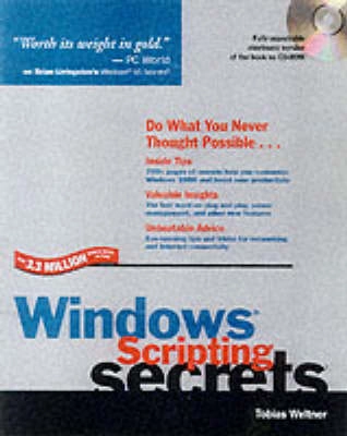 Windows Scripting Secrets; Tobias Weltner; 2000