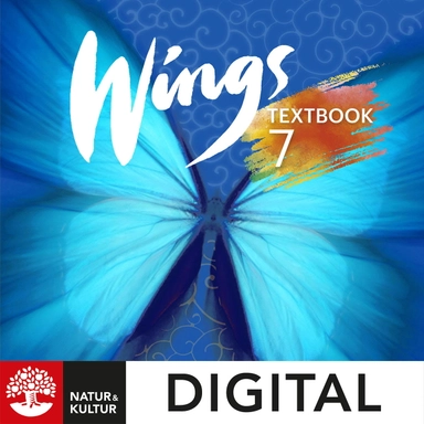 Wings 7 Textbook Digital; Kevin Frato, Anna Cederwall, Susanna Rinnesjö, Mary Glover, Richard Glover, Bo Hedberg, Per Malmberg; 2024