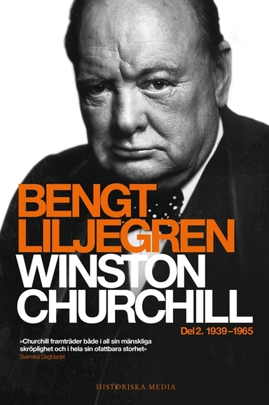 Winston Churchill. Del 2, 1939-1965; Bengt Liljegren; 2017