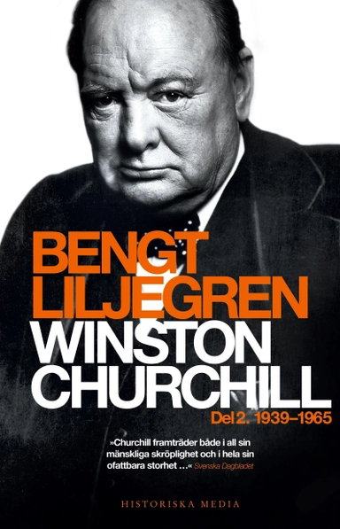 Winston Churchill. Del 2, 1939-1965; Bengt Liljegren; 2021