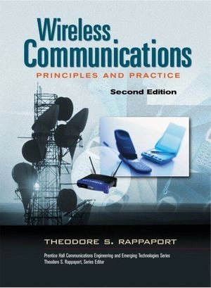 Wireless Communications; Theodore S. Rappaport; 2002