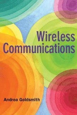 Wireless communications; Andrea Goldsmith; 2005