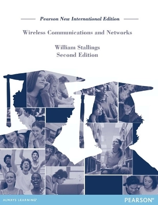 Wireless communications and networks; William Stallings; 2014