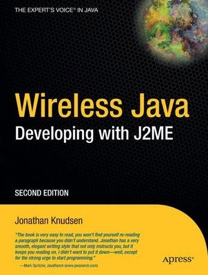 Wireless Java: Developing with J2ME; J. Knudsen; 2003