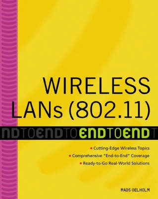 Wireless LANs: End to EndTM; Walter R. Bruce Iii; 2002