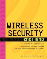 Wireless Security End-to-End; Brian Carter, Russell Shumway; 2002