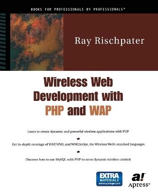 Wireless Web Development with PHP and WAP; R. Rischpater; 2001