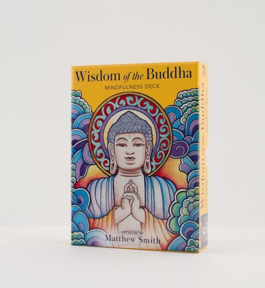 Wisdom Of The Buddha Mindfulness Deck; Matthew Smith; 2019