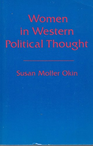 Women in western political thought; Susan Moller Okin; 1979