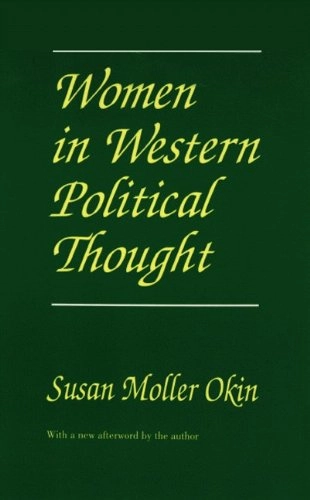 Women in western political thought; Susan Moller Okin; 1979