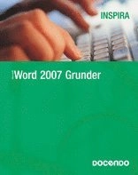 Word 2007 : grunder; Eva Ansell; 2007