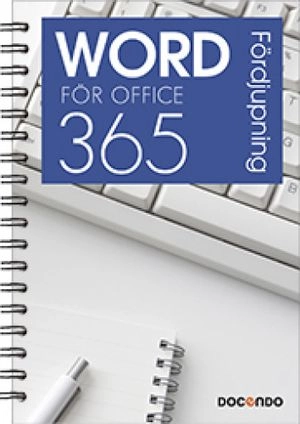 Word för Office 365 Fördjupning; Eva Ansell; 2019