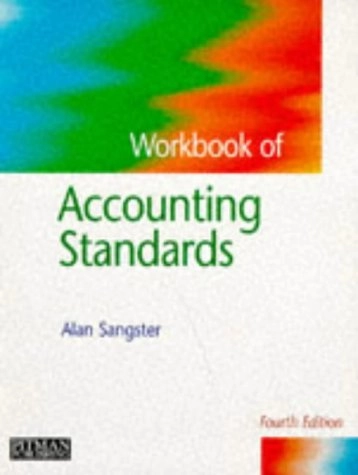 Workbook Of Accounting Standards; Alan Sangster; 2005