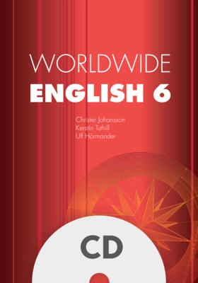 Worldwide English 6 Lärar-cd; Christer Johansson, Kerstin Tuthill, Ulf Hörmander; 2014