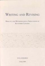 Writing and revising : didactic and methodological implications of keystroke logging; Eva Lindgren; 2005