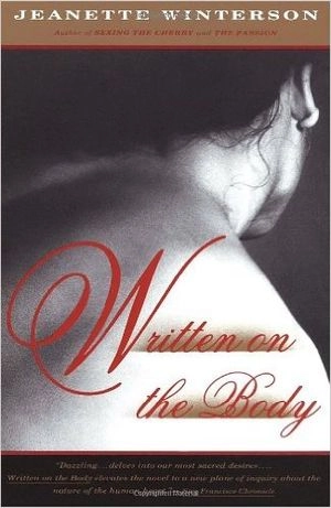 Written on the body; Jeanette Winterson; 1994